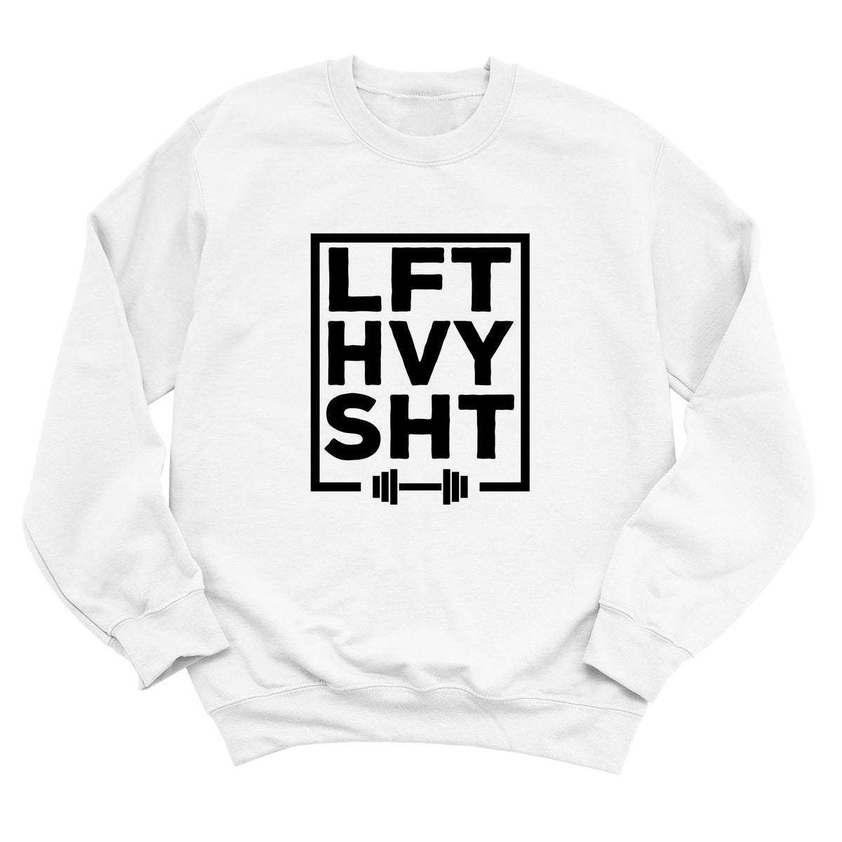 LFT HVY SHT Sweatshirt