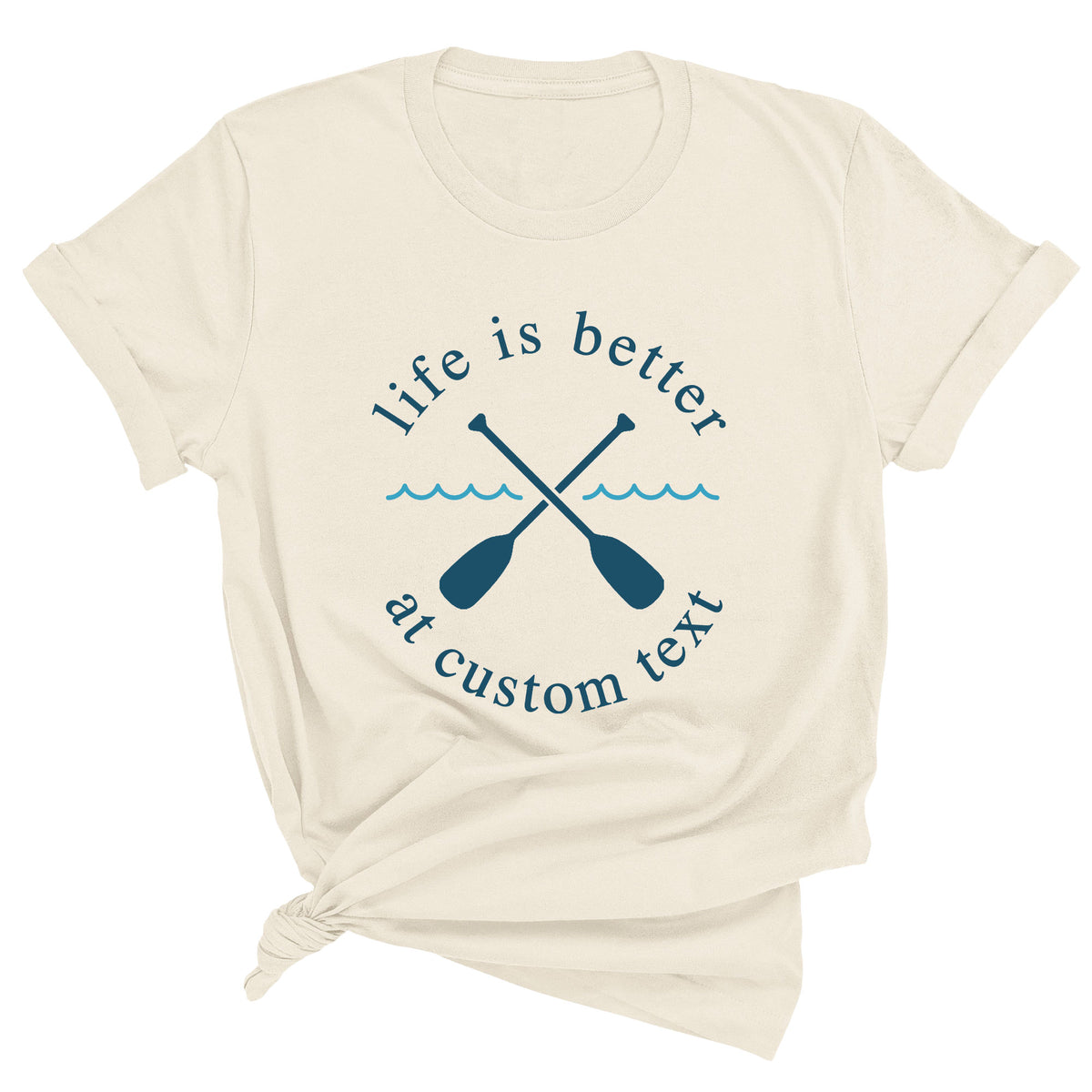 Life is Better with Lake Name with Oars Unisex T-Shirt (BLUE)