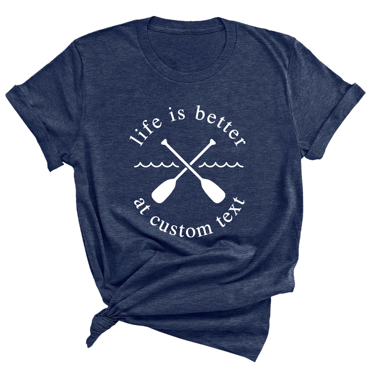 Life is Better with Lake Name with Oars Unisex T-Shirt (WHITE)