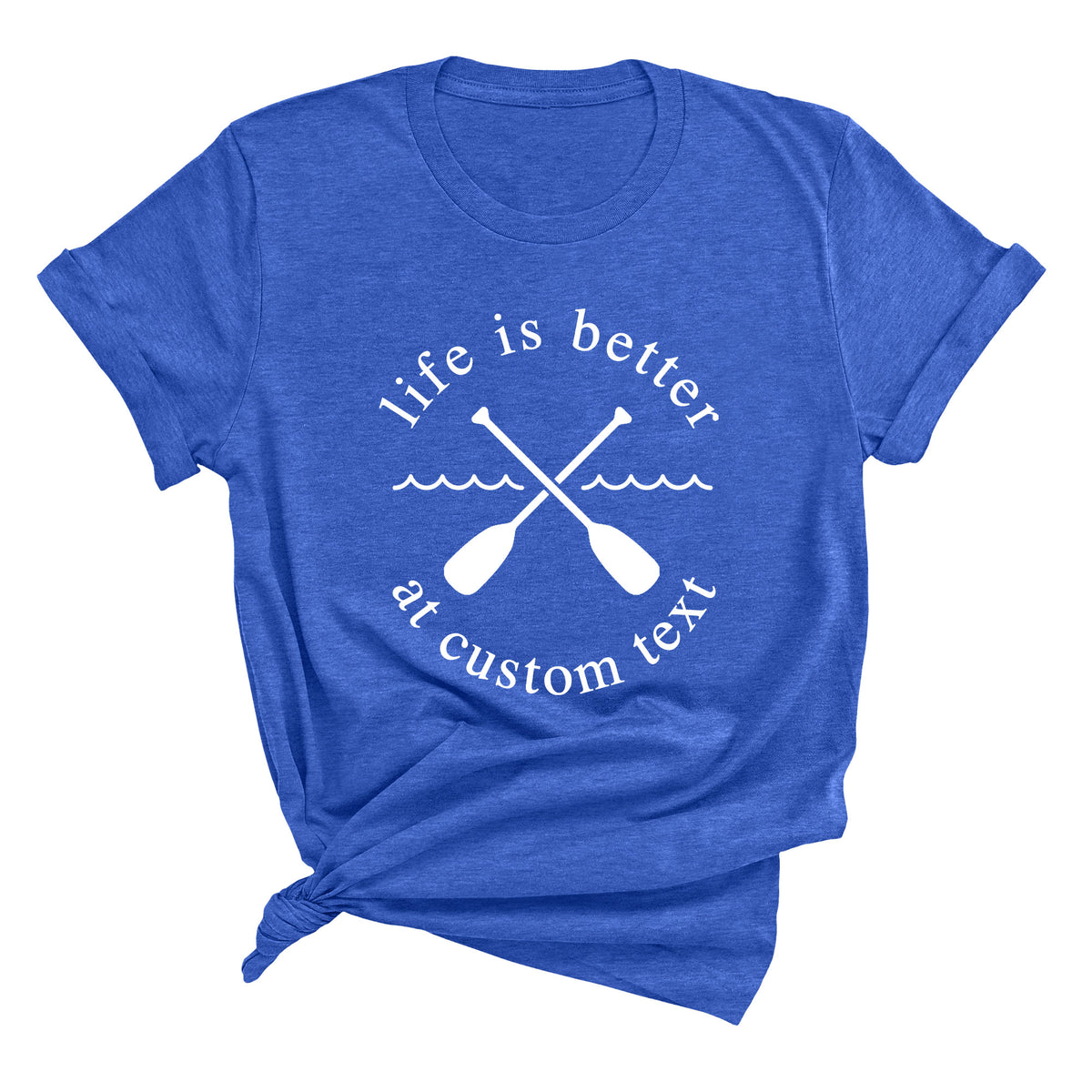 Life is Better with Lake Name with Oars Unisex T-Shirt (WHITE)