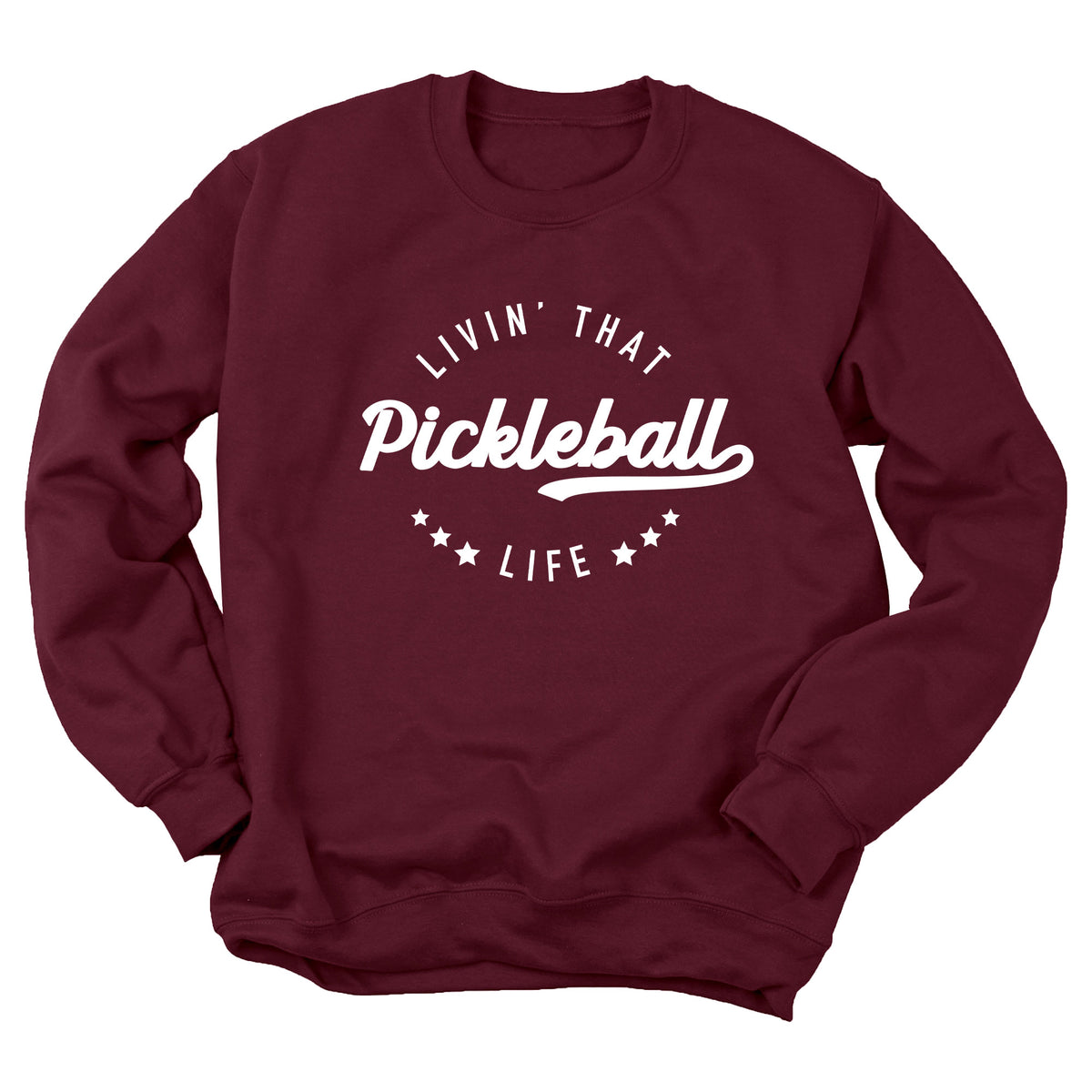 Livin' That Pickleball Life Sweatshirt