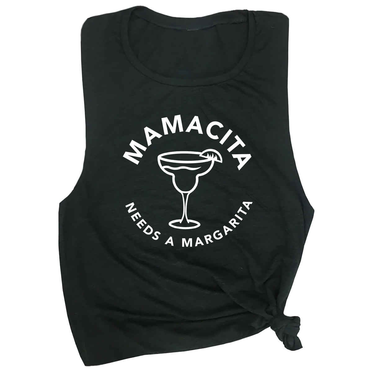 Mamacita Needs a Margarita Muscle Tee