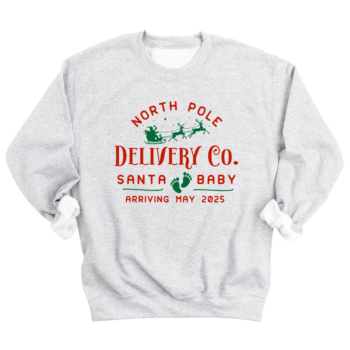 North Pole Delivery Co. Santa Baby on the Way Sweatshirt