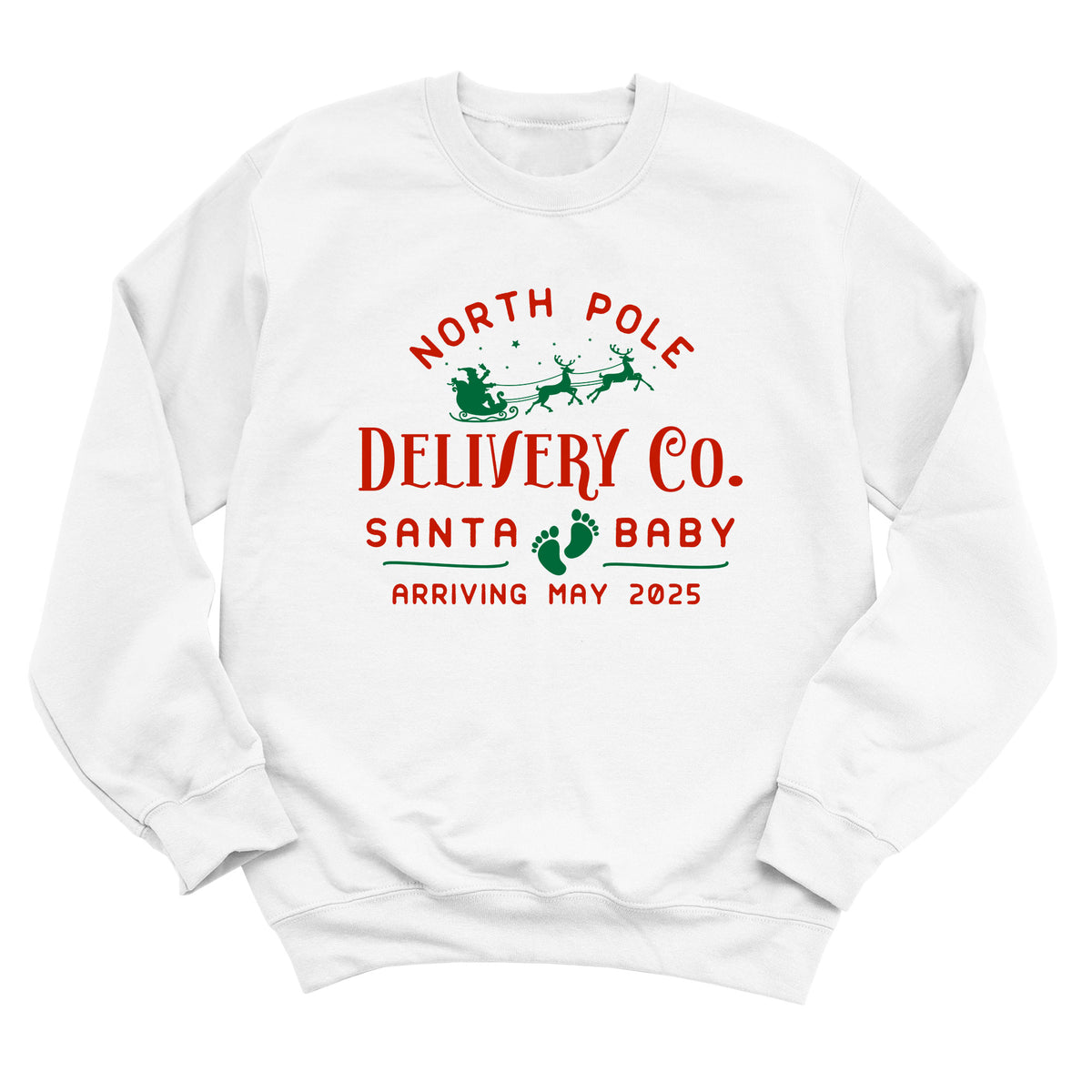 North Pole Delivery Co. Santa Baby on the Way Sweatshirt