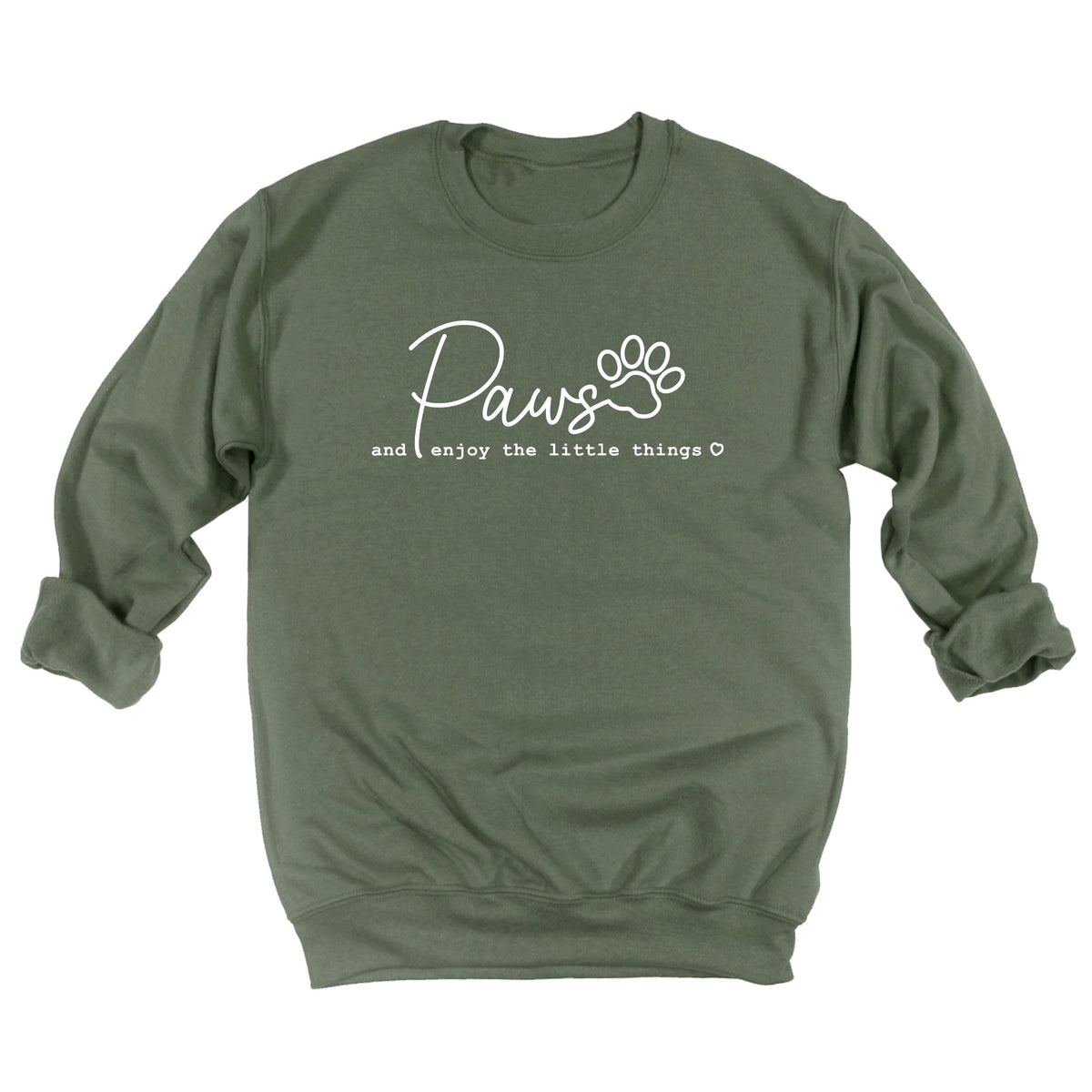 Paws and Enjoy the Little Things Sweatshirt