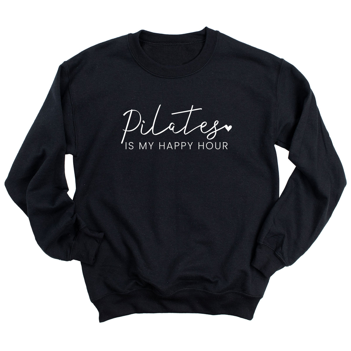 Pilates is My Happy Hour Sweatshirt