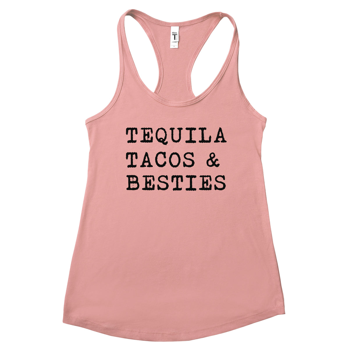 Tequila Tacos & Besties Tank Top