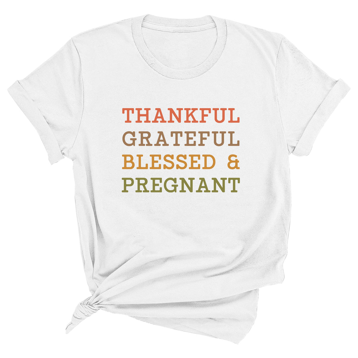 Thankful Grateful Blessed & Pregnant Unisex T-Shirt