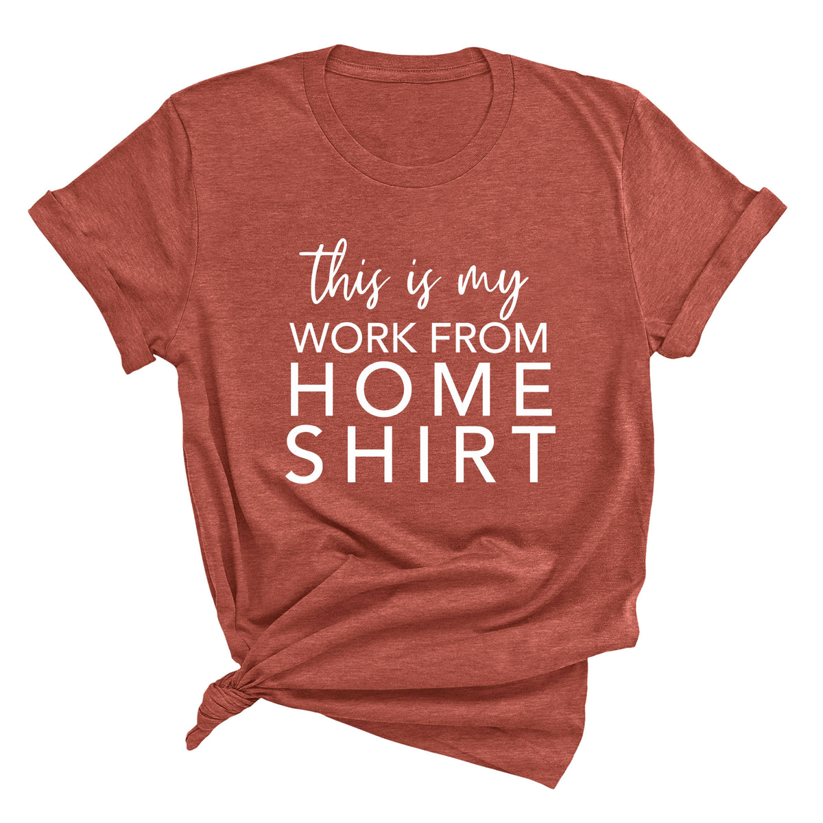This is My Work From Home Shirt Unisex T-Shirt