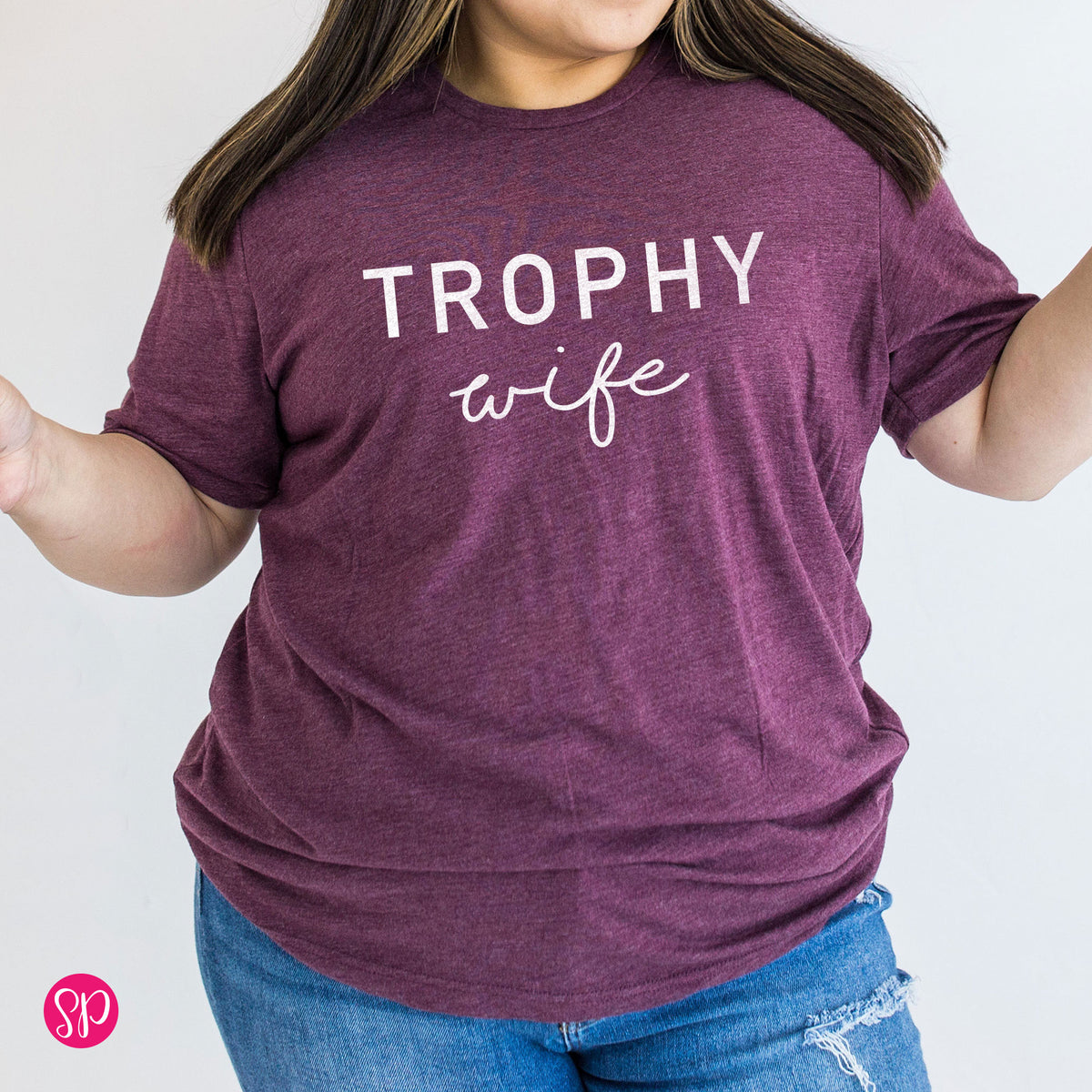 Trophy Wife Funny Gift Anniversary Newly Wed Wedding Graphic Tee Shirt Spouse