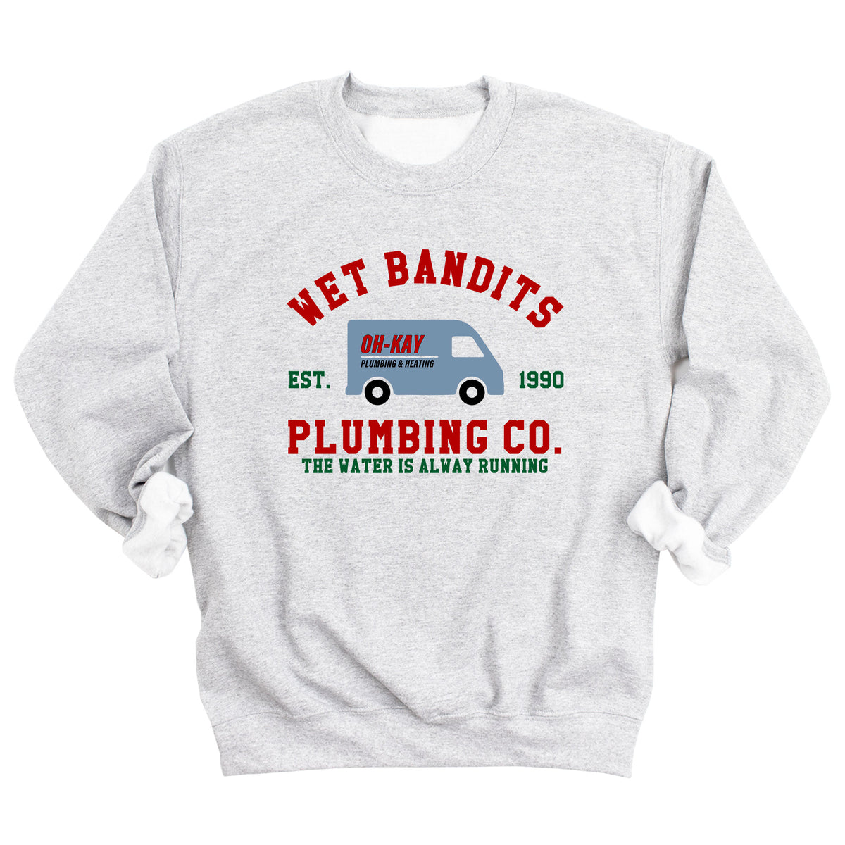 Wet Bandits Plumbing Co. Sweatshirt