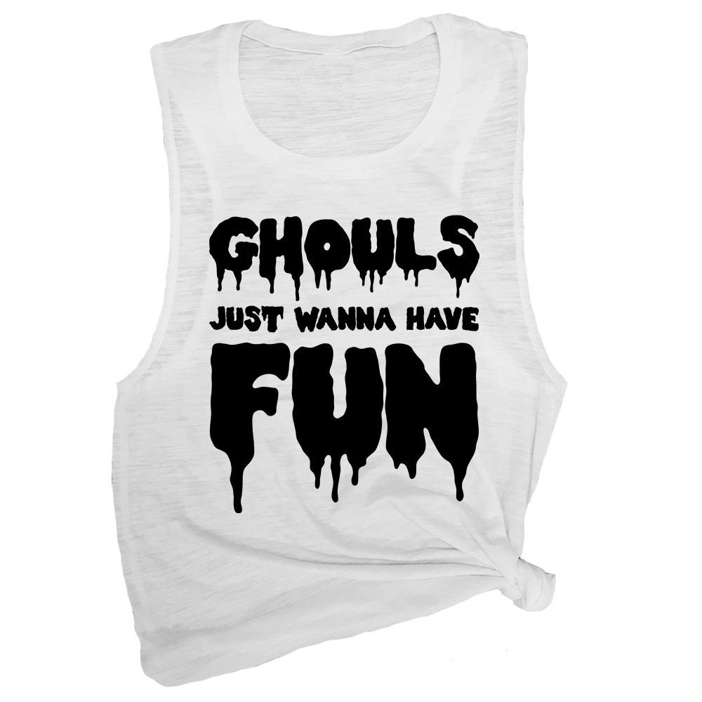 Ghouls Just Wanna Have Fun Muscle Tee